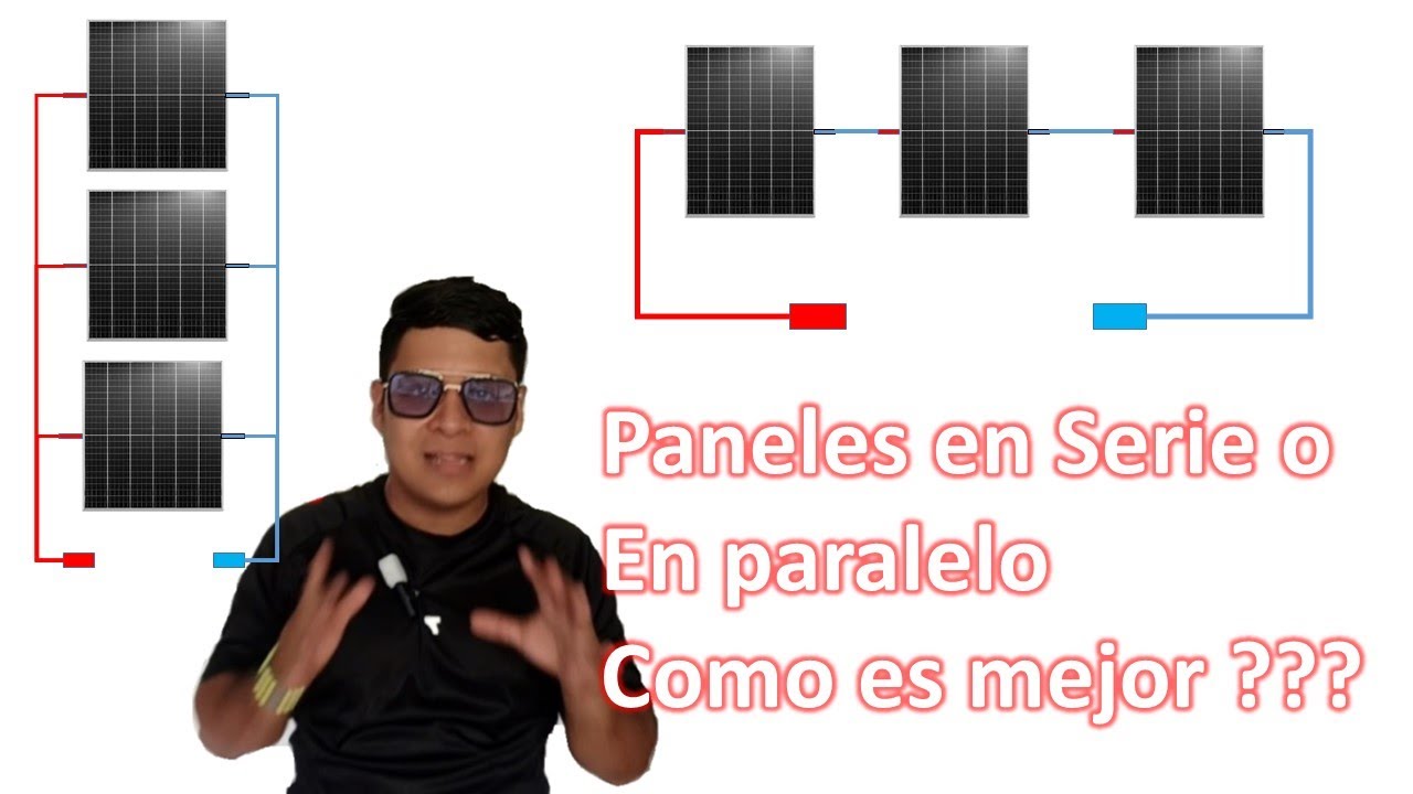 calculo paneles en serie y paralelo