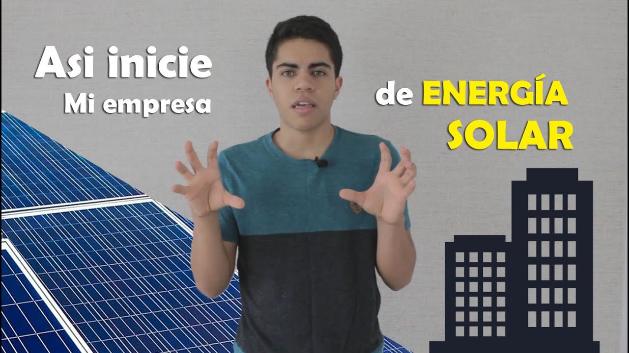 como iniciar un negocio de energia solar