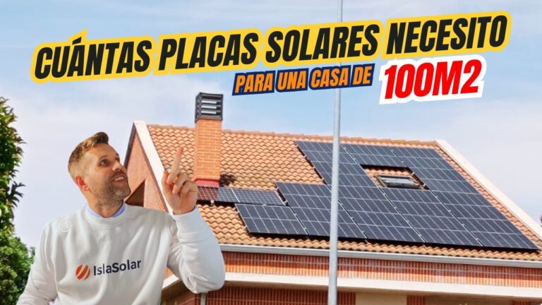 cuantas placas solares necesito para una casa