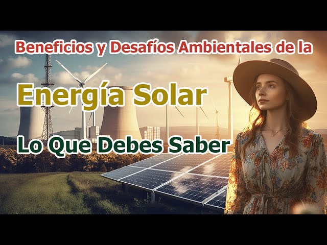 efectos ambientales de la energía solar
