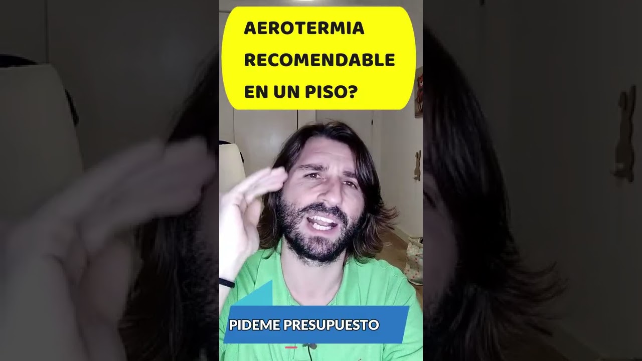 merece la pena instalar aerotermia en un piso