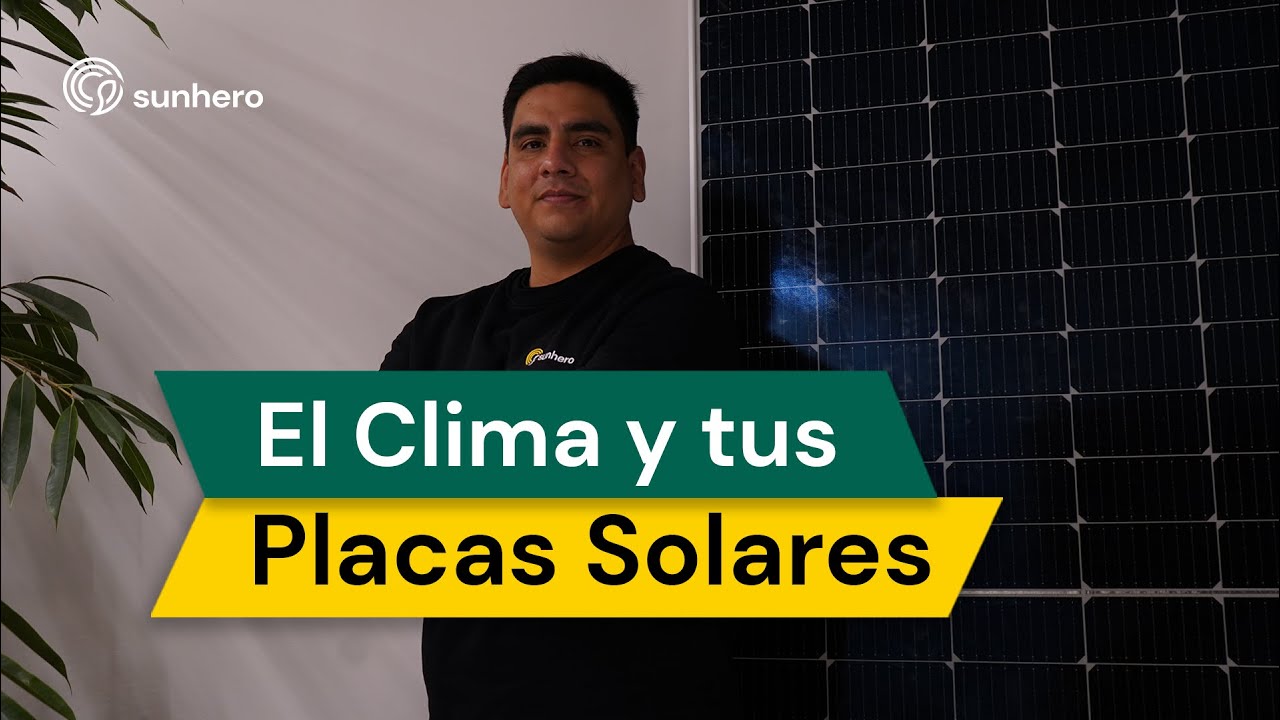 porque el clima puede ser inconveniente para la energía solar
