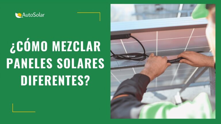 se pueden mezclar paneles solares de diferentes marcas
